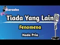 Download Lagu Tiada Yang Lain - Fenomena (Karaoke Version) Nada Pria