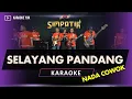 Download Lagu SELAYANG PANDANG HILANG TAK BERKESAN KARAOKE NADA COWOK PRIA SIMPATIK MUSIC