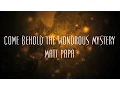 Lagu Come Behold The Wondrous Mystery - Matt Papa