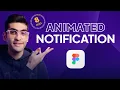 Create an Animated Notification in 8 Minutes Figma Tutorial