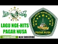 Download Lagu SAKTI TANPO AJI,PAGARNUSA ARDER,MARS PAGARNUSA