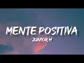 Mente Positiva - Junior H (Letra/English Lyrics)