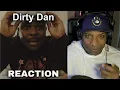 Remble Dirty Dan REACTION