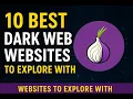 10 Best Dark Web Websites to Explore with Tor