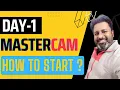 How to Start 2d 3D Programming in Mastercam Mastercam Day-1 Mastercam 2024 Tutorial in Hindi