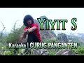 Download Lagu CURUG PANGANTEN  YIYIT S   KAROKE