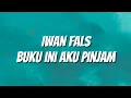 Download Lagu Iwan Fals - Buku Ini Aku Pinjam (Lirik)