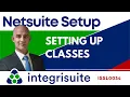Netsuite Setup How to create a class in NetSuite Setting up Classes - ISSL0034