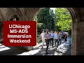 Step into UChicago MS-ADS Immersion Weekend