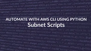 Automate Subnets with AWS CLI using Python