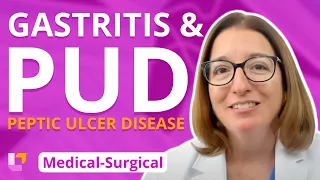 Gastritis and Peptic Ulcer Disease PUD - Medical-Surgical Med-Surg