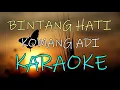 Download Lagu BINTANG HATI_Komang Adi_( KARAOKE).