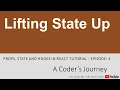 Props State and Hooks in React - Lifting State Up