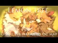 LEMON TREE COMPLETE Warrior Cats Oc MAP