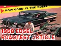 Lagu Origineel artikel uit de Edsel-rijtest van 1958... Was hij nou zo slecht?