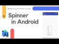 Spinner in Android Studio - Mastering Android Course