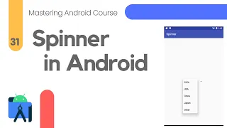 Spinner in Android Studio - Mastering Android Course