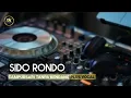 Download Lagu SIDO RONDO -TANPA KENDANG PLUS VOCAL -SK MUSIC PRODUCTION