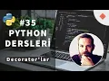 Python Dersleri Decorator lar