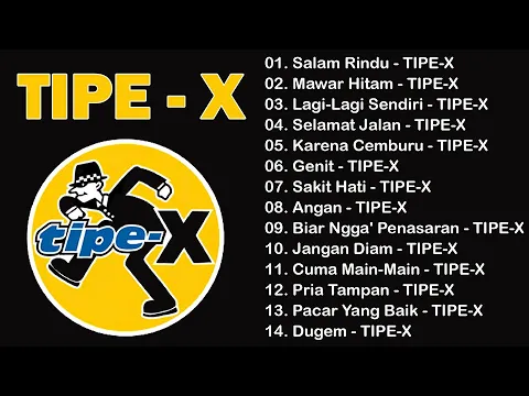 Download MP3 TIPE-X - KUMPULAN LAGU-LAGU PILIHAN TERBAIK & TERPOPULER||TIPE-X