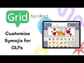 Grid for iPad Customize Symojis for Gestalt Language Processors AAC