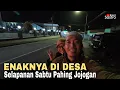 Download Lagu ENAKNYA DI DESA, SELAPANAN SABTU PAHING DI DESA JOJOGAN