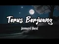 Lagu Terus Berjuang - Jemari Besi