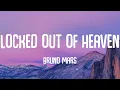 Bruno Mars - Locked out of Heaven (Lyrics) | Rihanna, One Direction,... (Mix Lyrics)
