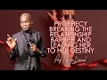 Lagu 05102025 Prophecy: Breaking the relationship barrier and leading her to her destiny