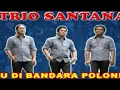 Download Lagu Trio Santana - Ilu di bandara polonia ( Official Music Video )