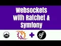 Websockets with Ratchet and Symfony Spanish