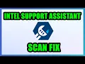 Intel Driver Support Assistant Sorry Something Went Wrong While Trying to Scan FIX 2026 UPDATED