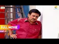 Download Lagu Jethalal ko hai पेट में दर्द?! | FULL MOVIE | Part 2 | Taarak Mehta Ka Ooltah Chashmah | तारक मेहता