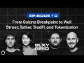 From Solana Breakpoint to Wall Street: Tether, TradFi, and Tokenization