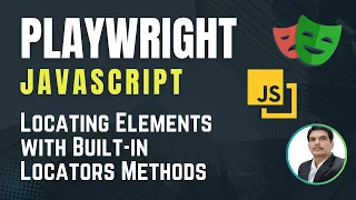 Playwright with Javascript Locating Web Elements Playwright built-in locator methods Part 5