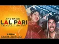 Lagu Jind Bains (Remix) Lal Pari | Chamkila X Amarjot | New Punjabi Song | Latest Old Hit Desi Songs 2023