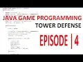 Java Game Programming Tower Defense 04