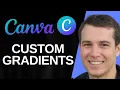 How To Make Custom Gradients In Canva Quick Easy