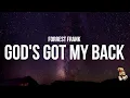 Forrest Frank - GOD'S GOT MY BACK (Lyrics)