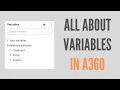 How To Use Variables in A360 Variables in Automation Anywhere