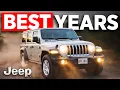 BEST 7 Jeep Wrangler Years to Own NEVER Sell It