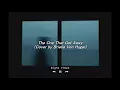 Download Lagu The One That Got Away (lyrics w/ rain) SAD SONG