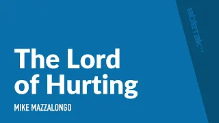 The Lord of Hurting