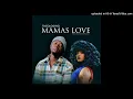TheologyHD & Moonchildsanelly - Mamas Love