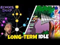 New Long-Term IDLE with LOADS of Content and Progression Echoes of the Deep