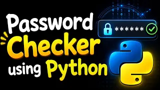 I Created a Password Checker Using Python Python Project