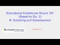 Substring and Subsequence - Educational Codeforces Round 167 Rated for Div 2 Problem B Solution