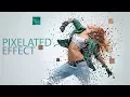 Pixelated Effect Photoshop Tutorial