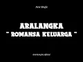 Download Lagu Aralangka - Romansa Keluarga (Official Lyrics Video)