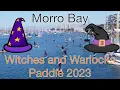 Morro Bay Witches and Warlocks Paddle 2023